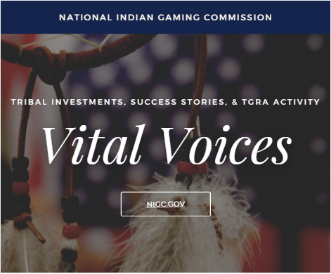 Vital Voices: Tribal Investments, Success Stories, & TGRA Activity