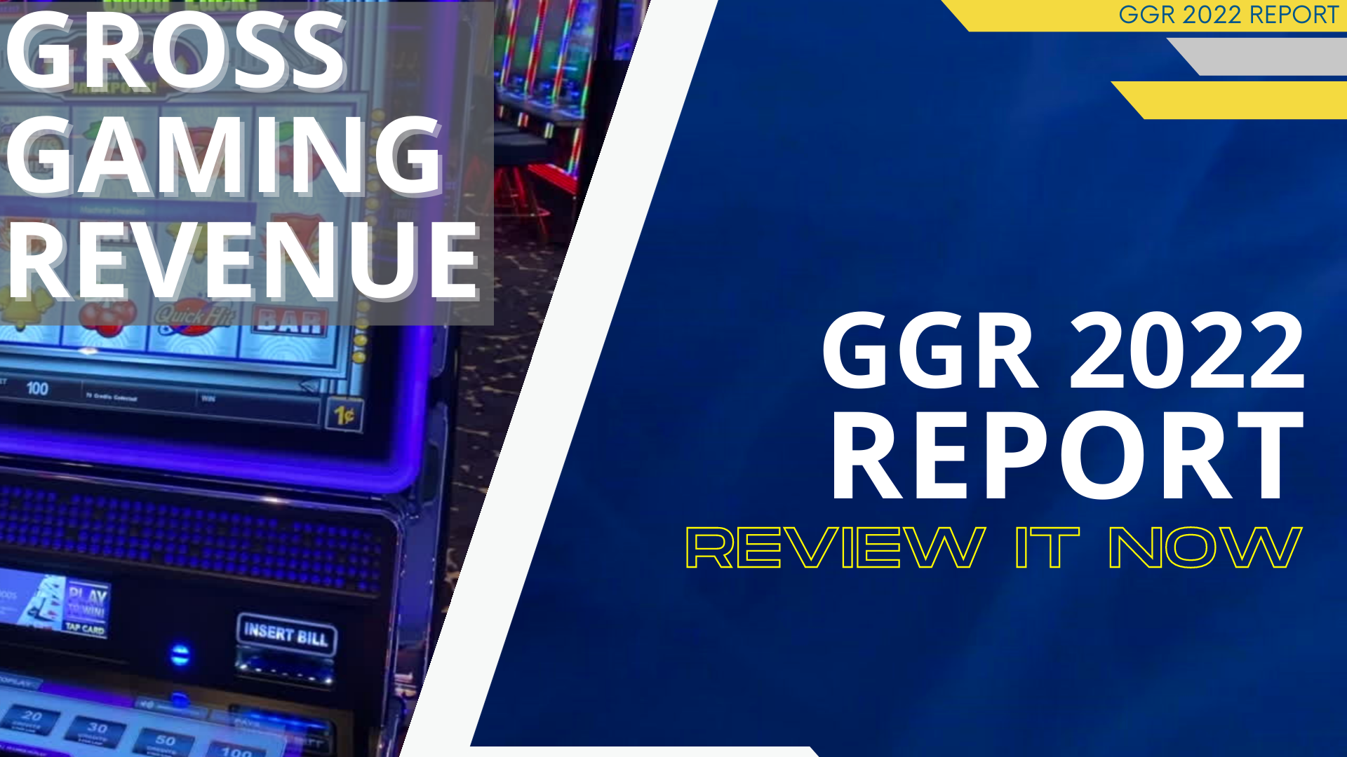 FY 2022 Gross Gaming Revenue Report