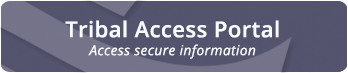 Tribal Access Portal