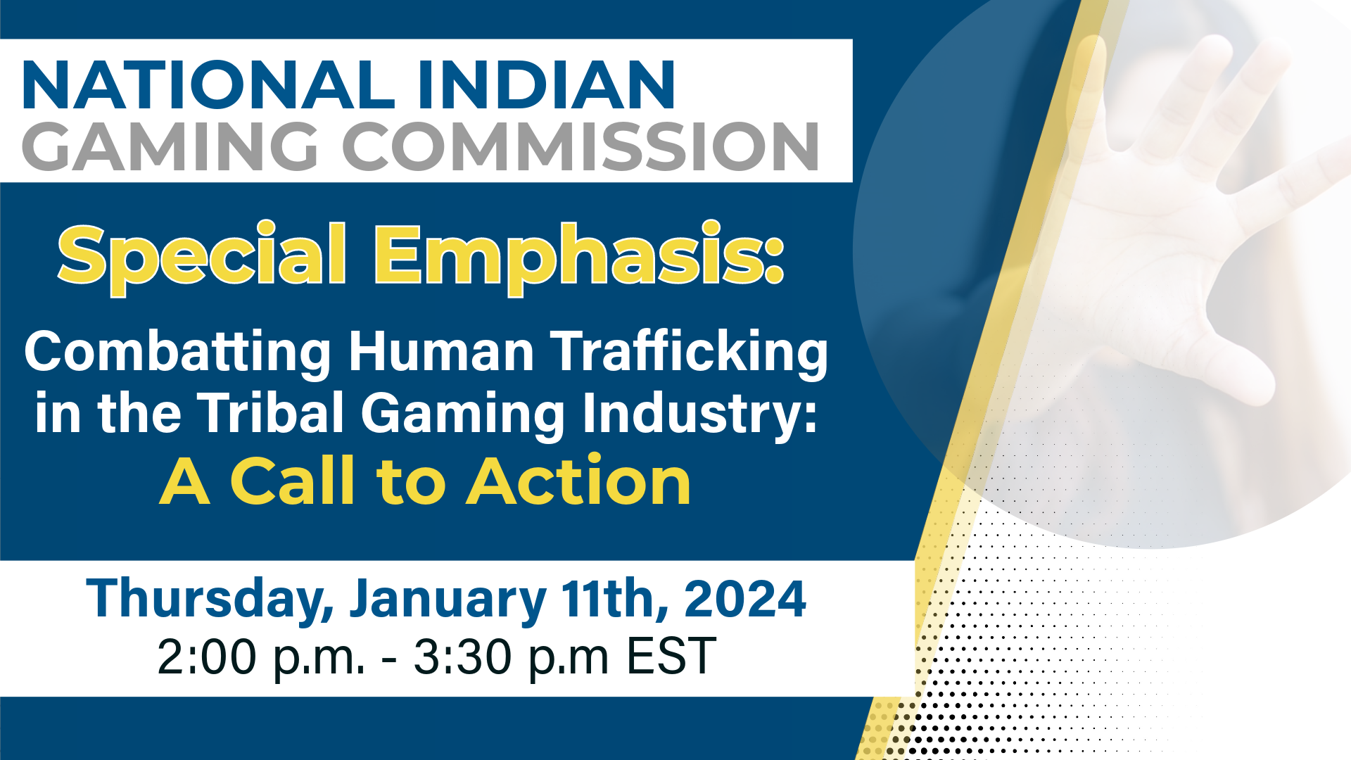 Webinar: Special Emphasis: Combating Human Trafficking in the Tribal Gaming Industry: A Call to Action