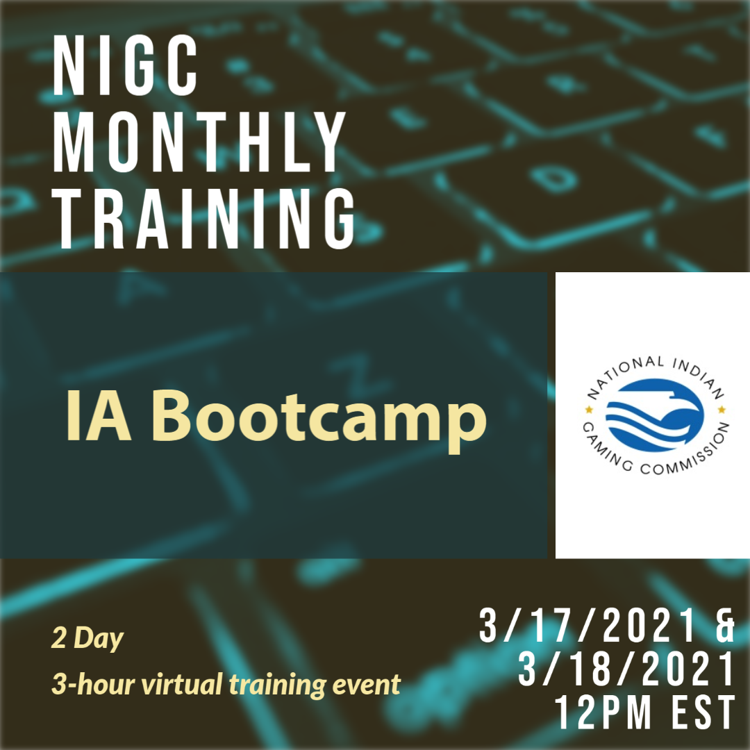 NIGC Monthly Training: IA Boot Camp