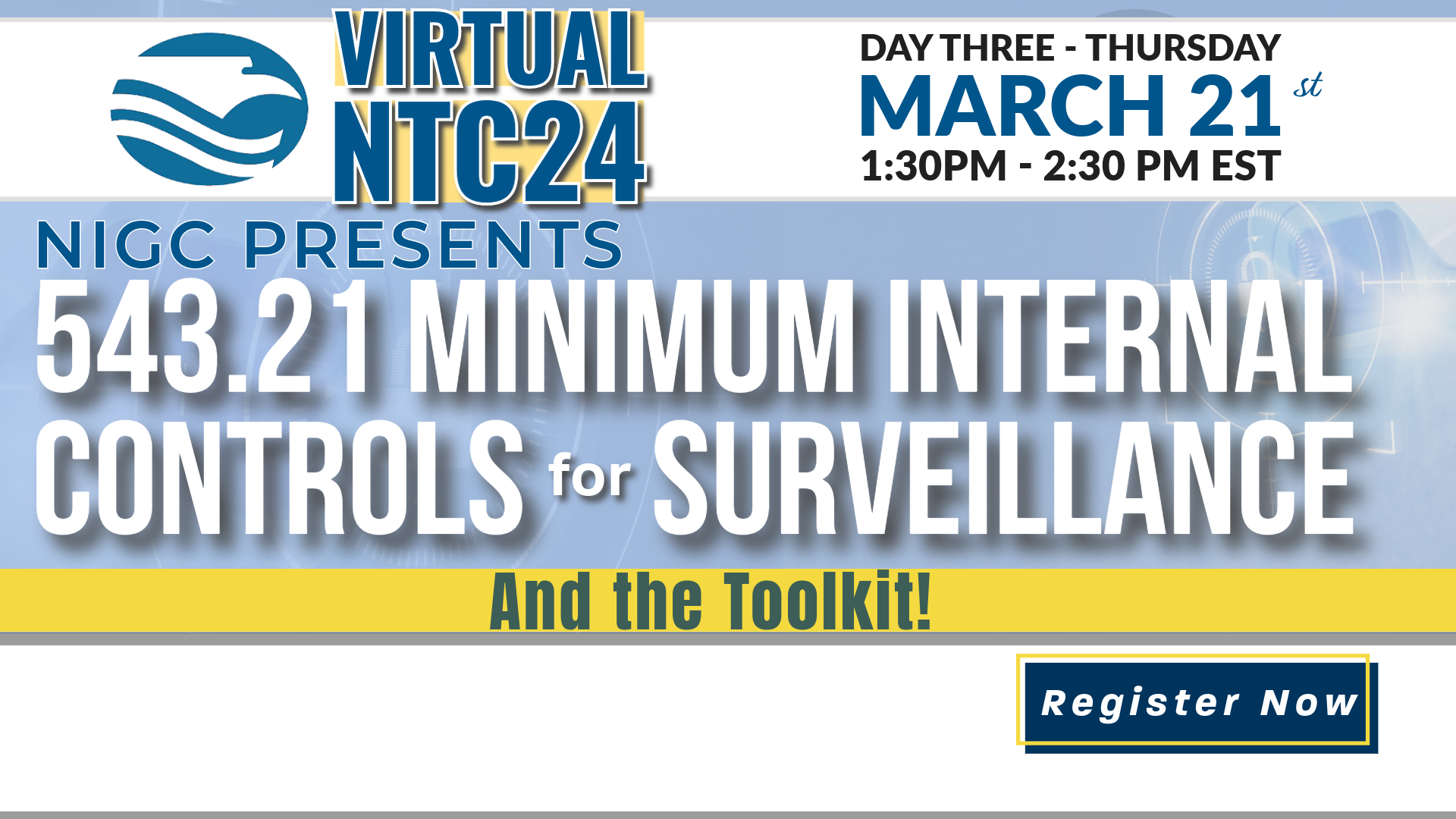 Virtual NTC24: 543.21 Minimum Internal Controls for Surveillance and the Toolkit